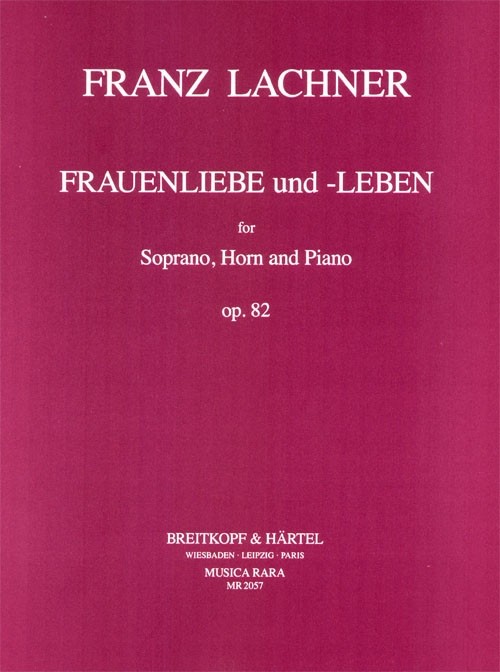 Lachner, Franz: Frauenliebe u. Leben S,Hn,Klav