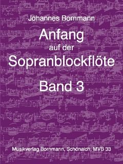 Bornmann Johannes: Anfang auf der Sopranblockflöte 3