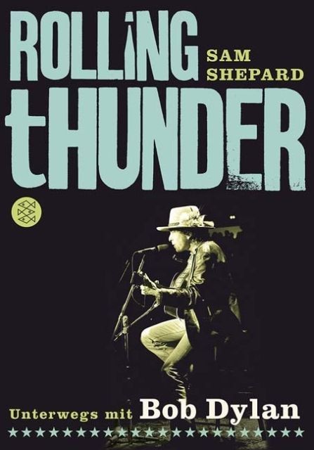 Shepard, Sam: Rolling Thunder