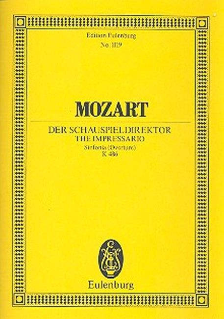 Mozart, Wolfgang Amadeus: SCHAUSPIELDIREKTOR KV486 OUV
