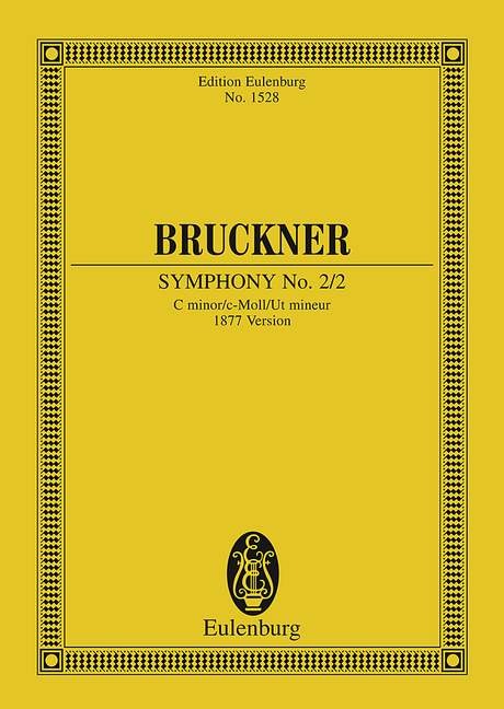 Bruckner Anton: Sinfonie 2 c-moll 1877 Fassung 2