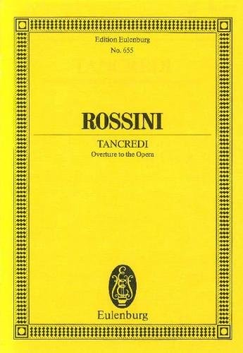 Rossini, Gioacchino (1792-1868): Tancred Ouvertüre
