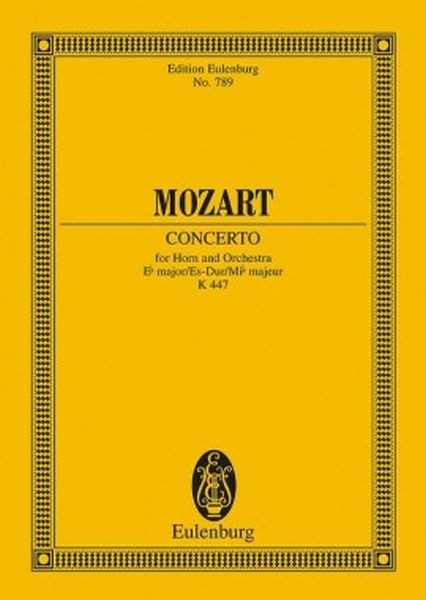 Mozart, Wolfgang Amadeus: Hornkonzert NR3 ES-DUR KV447