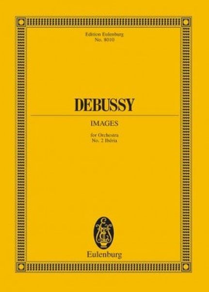 Debussy, Claude: IMAGES NR2 IBERIA