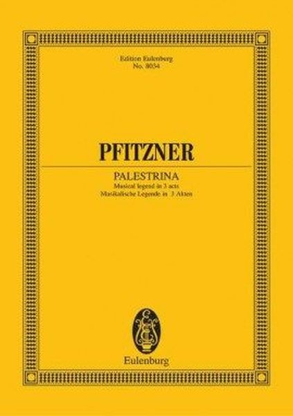 Pfitzner, Hans: PALESTRINA