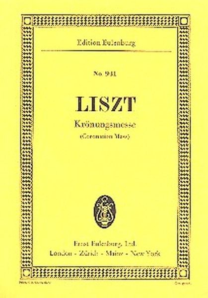 Liszt, Franz: Missa coronationalis. KROENUNGSMESSE