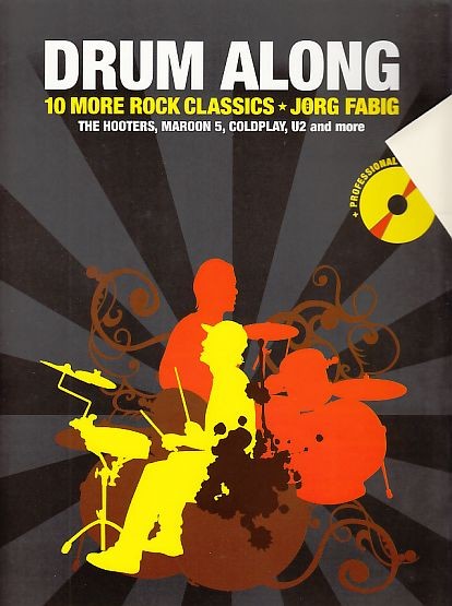 Fabig, Joerg: Drum Along 2 - 10 more Rock Classics