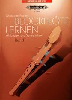 Fischer, Christiane: Blockflöte lernen mit Liedern, Spielstücken