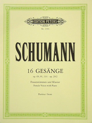 Schumann, Robert: 16 Gesänge