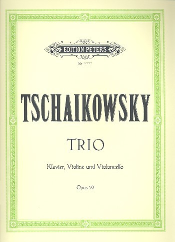 Tschaikowsky, Peter Iljitsch (1840-1893): Trio  op. 50