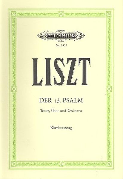 Liszt, Franz: Der 13. Psalm