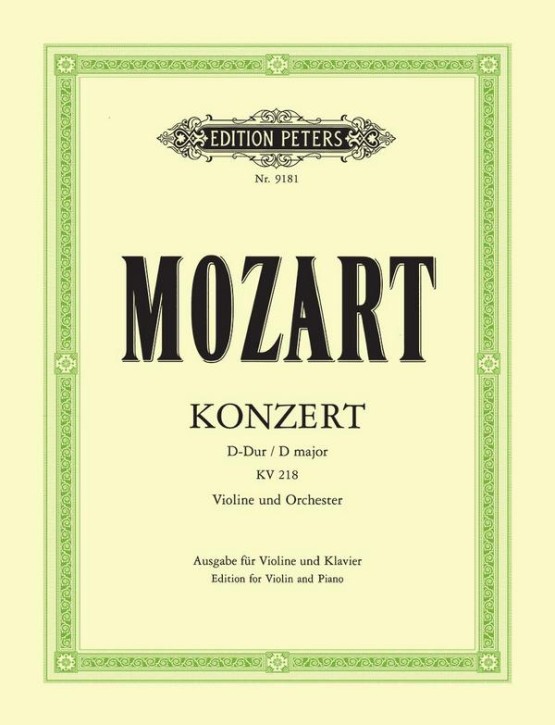 Mozart, Wolfgang Amadeus: Konzert D-Dur  KV 218