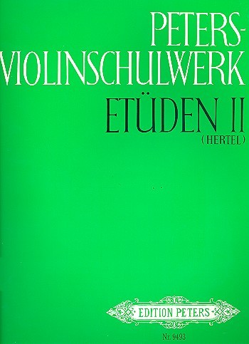Hertel, Klaus (Hg.): Peters Violinschulwerk Etüden 2