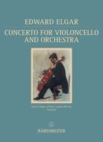 Elgar, Edward (1857-1934): Concerto for Violoncello and Orchestra e-Moll op. 85