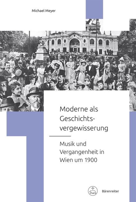 Groote, Inga Mai / Lütteken, Laurenz (Hrsg.): Moderne als Geschichtsvergewisserung