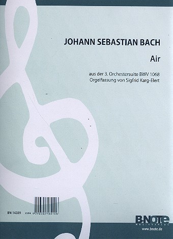 Bach Johann Sebastian: Air (Orchestersuite 3 D-Dur BWV 1068)