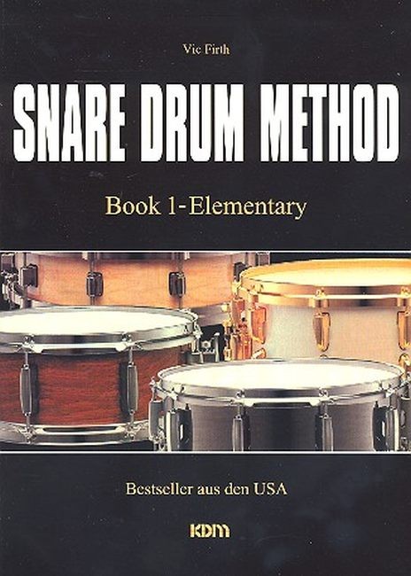 Firth Vic: Snare drum method 1 - elementary