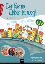 Ziesmann, Egon: Der kleine Eisbär ist weg - Heft + CD