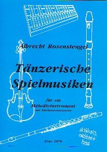 Rosenstengel, Albrecht: Tänzersiche Spielmusiken