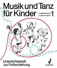 Musik und Tanz für Kinder: Lehrerkommentar 1