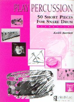 Bartlett, Keith: 50 Short Pieces for Snare Drum