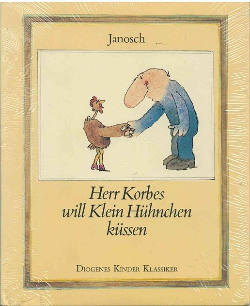 Janosch: Herr Korbes will Klein Hühnchen küssen