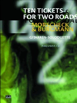 Morscheck/Burgmann: Ten Tickets For Two Roads