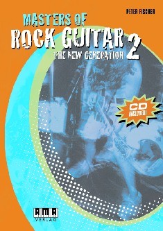 Fischer, Peter: Masters Of Rock Guitar 2