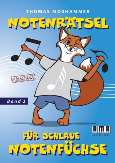 Moshammer, Thomas: Notenrätsel für schlaue Notenfüchse - Bd 2
