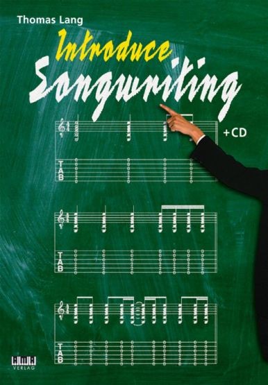 Lang, Thomas: Introduce songwriting