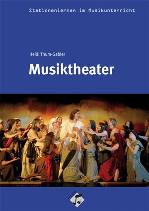 Thum-Gabler, Heidi: Musiktheater