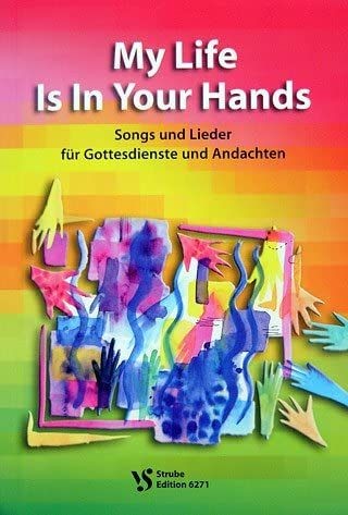 Naumann Hartmut: My life is in your hands