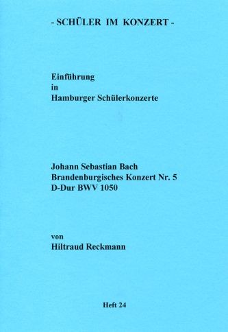 Bach, Johann Sebastian: SiK 24. Brandenburgische Konzert