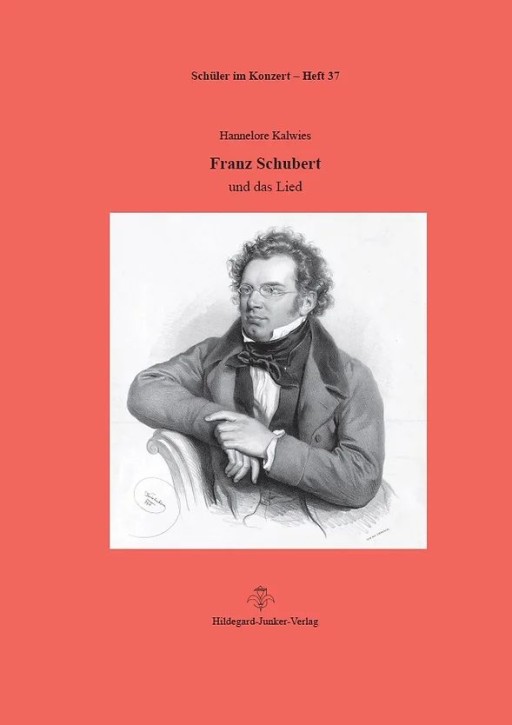 Kalwies, Hannelore: Franz Schubert und das Lied