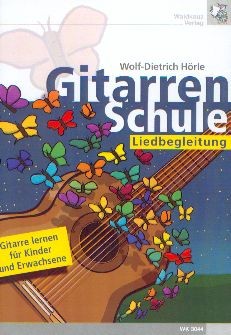 Hörle, Wolf-Dietrich: Gitarrenschule - Liedbegleitung