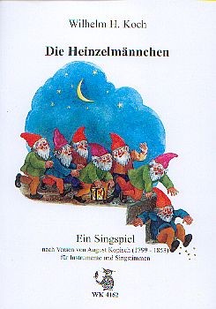 Koch, Wilhelm H.: Die Heinzelmännchen