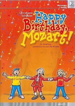 Schützer, Christiane: Happy Birthday, Mozart