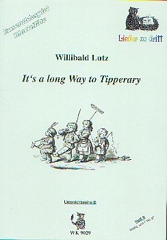 Lutz, Willibald: It's a long way to Tipperary