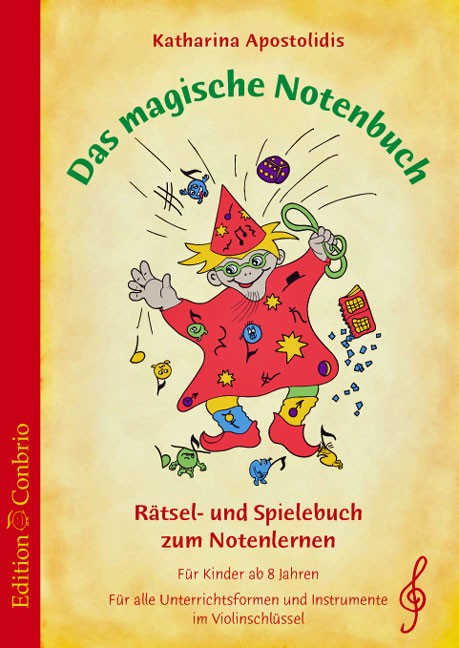 Apostolidis, Katharina: Das magische Notenbuch - Violinschlüssel