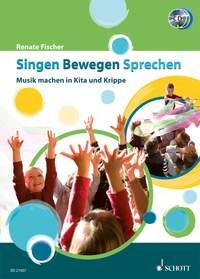 Fischer, Renate: Singen Bewegen Sprechen