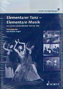 Kugler, Michael (Hg.): Elementarer Tanz - Elementare Musik