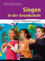 Arnold-Joppich, Heike u.a.: Singen in der Grundschule
