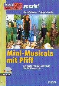 Schnelle, Frigga/ Schrader, H: Mini-Musicals mit Pfiff