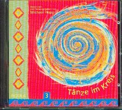 Hepp, Michael: Tänze im Kreis 3 - CD