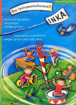 Beyer, Antje u.a.: Inka - Das Instrumentenkarussell - Schülerheft