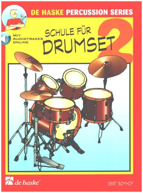 Bomhof Gert: Schule für Drumset 2