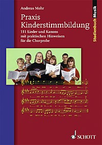 Mohr, Andreas: Praxis Kinderstimmbildung