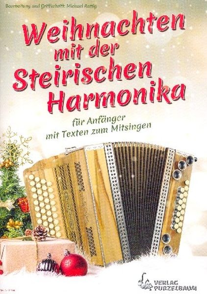 Rettig, Michael (Bearb.): Weihnachten mit der steirischen Harmonika