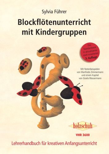 Zimmermann, Manfredo u.a.: Blockflötenunterricht mit Kindergruppen