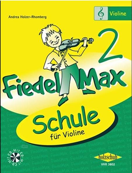 Holzer-Rhomberg, Andrea: Fiedel-Max - Schule 2